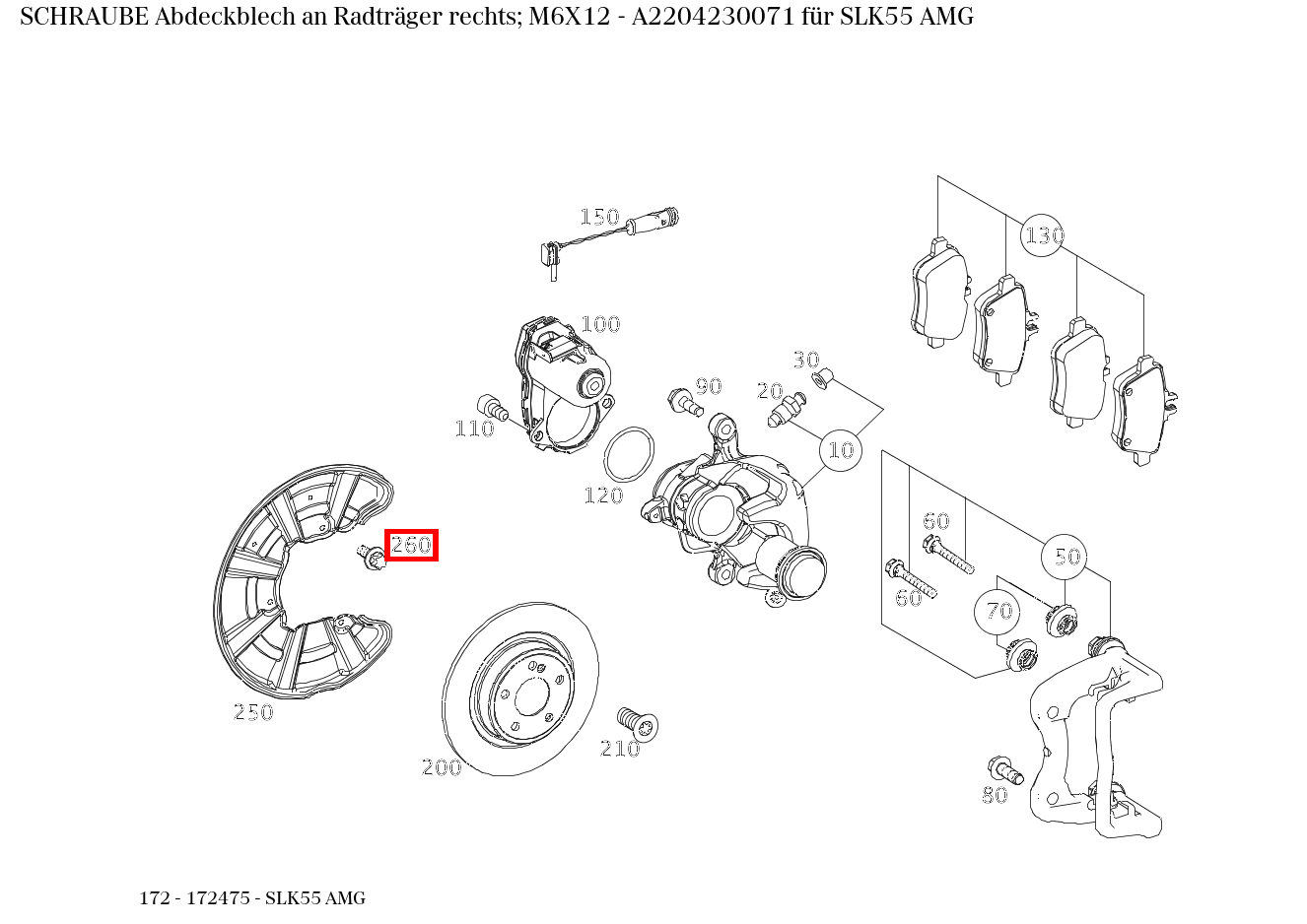 Schraube Abdeckblech an Radträger rechts; M6X12 SLK55 AMG 172