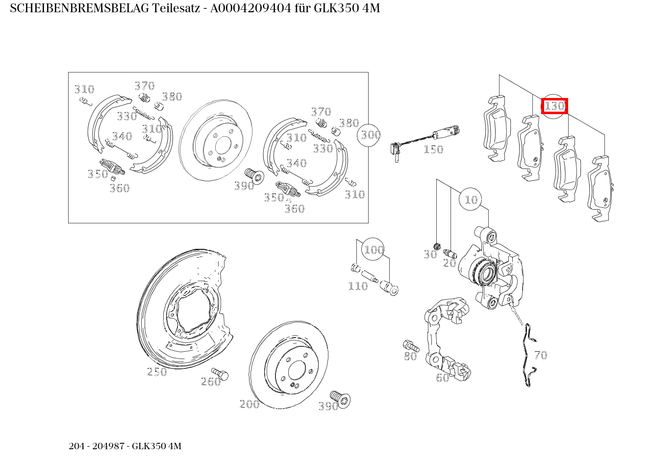 Scheibenbremsbelag Teilesatz GLK350 4M 204 Scheibenbremsbelag Teilesatz GLK350 4M 204