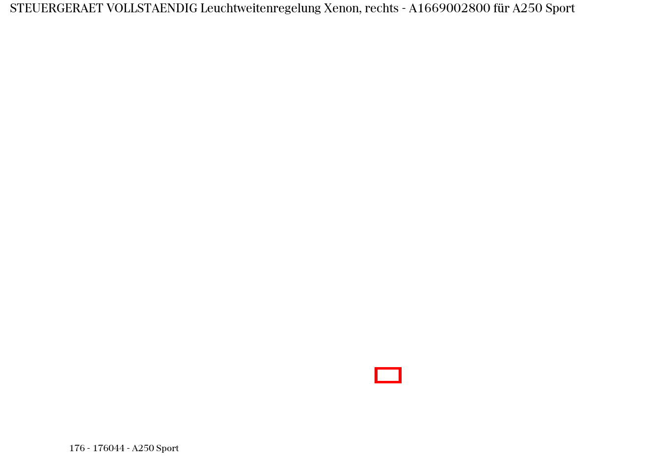Steuergerät vollständig Leuchtweitenregelung Xenon, rechts A250 Sport 176