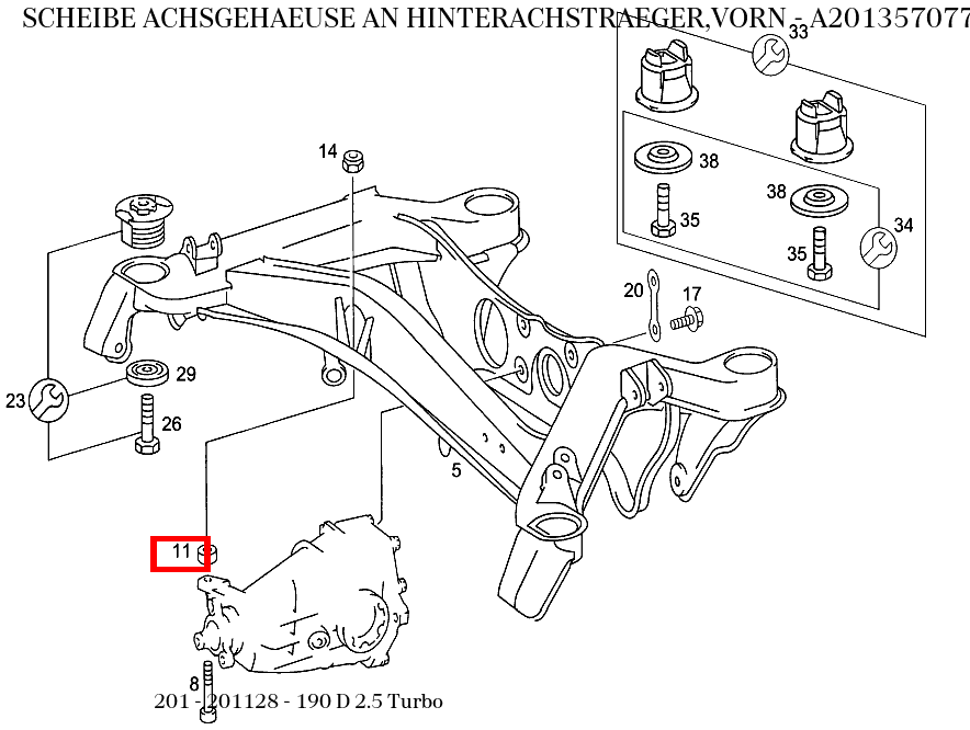 Scheibe ACHSGEHAEUSE AN HINTERACHSTRAEGER,VORN 190 D 2.5 Turbo 201