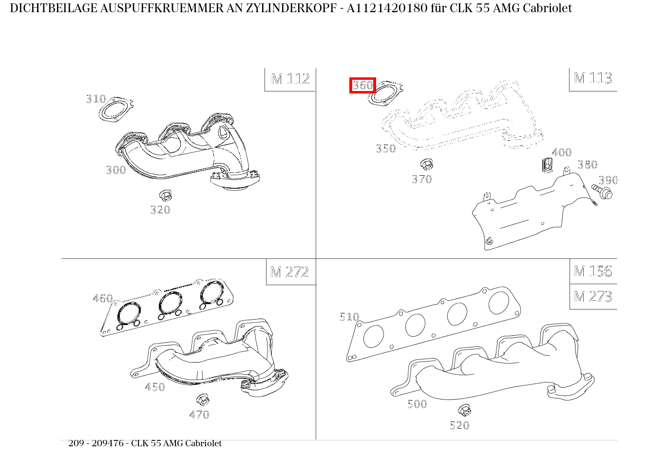 Dichtbeilage AUSPUFFKRUEMMER AN ZYLINDERKOPF CLK 55 AMG Cabriolet 209 Dichtbeilage AUSPUFFKRUEMMER AN ZYLINDERKOPF CLK 55 AMG Cabriolet 209