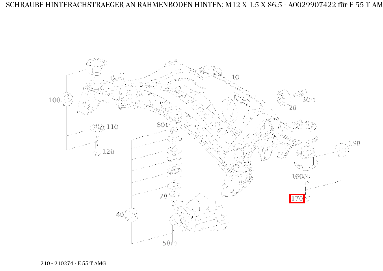 Schraube AN RAHMENBODEN HINTEN; M12 X 1.5 X 86.5 für E 211, S 220 