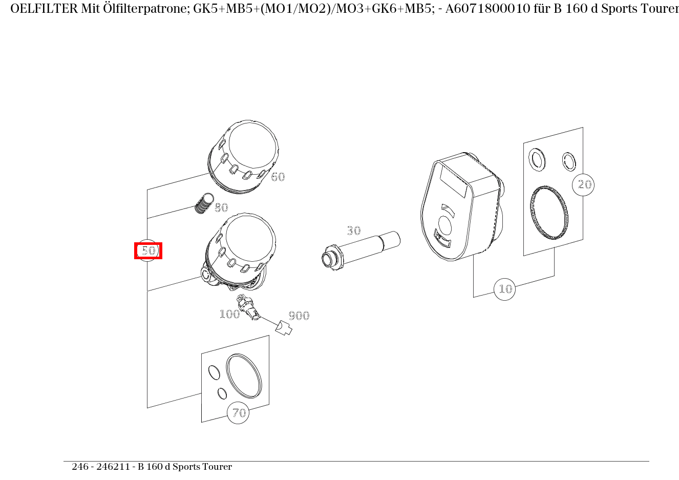 Ölfilter Mit Ölfilterpatrone; GK5+MB5+(MO1/MO2)/MO3+GK6+MB5; B 160 d Sports Tourer 246