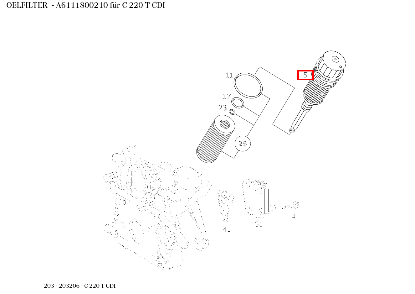 Ölfilter C 220 T CDI 203 Ölfilter C 220 T CDI 203