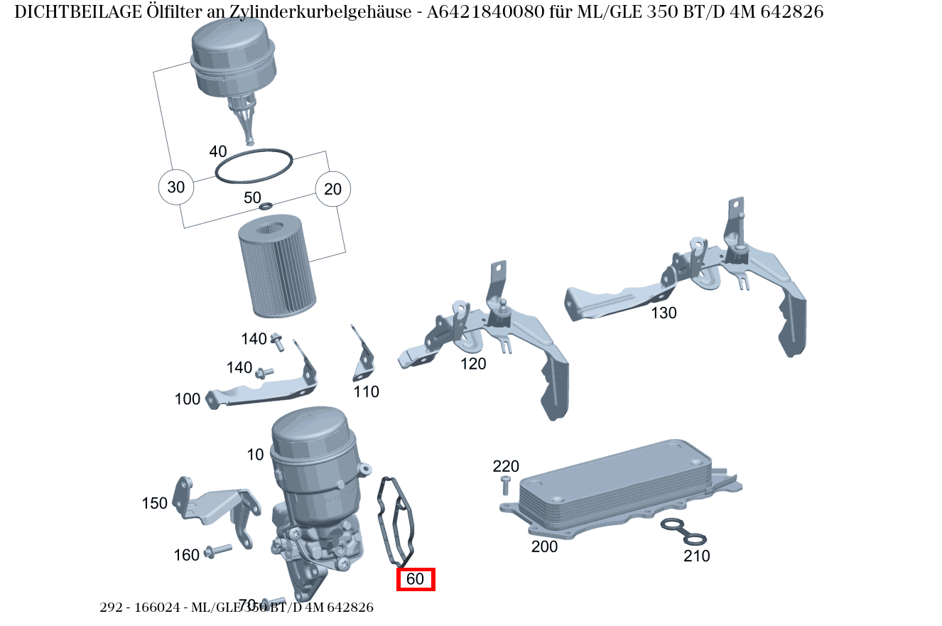 Dichtbeilage Ölfilter an Zylinderkurbelgehäuse ML/GLE 350 BT/D 4M 642826 292