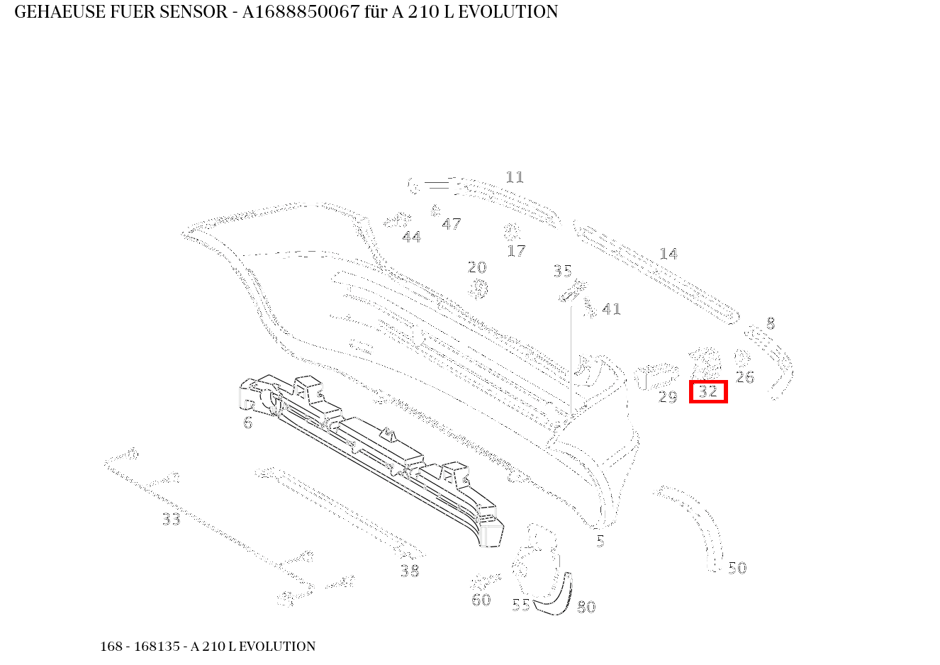 Gehäuse FUER SENSOR A 210 L EVOLUTION 168 Gehäuse FUER SENSOR A 210 L EVOLUTION 168
