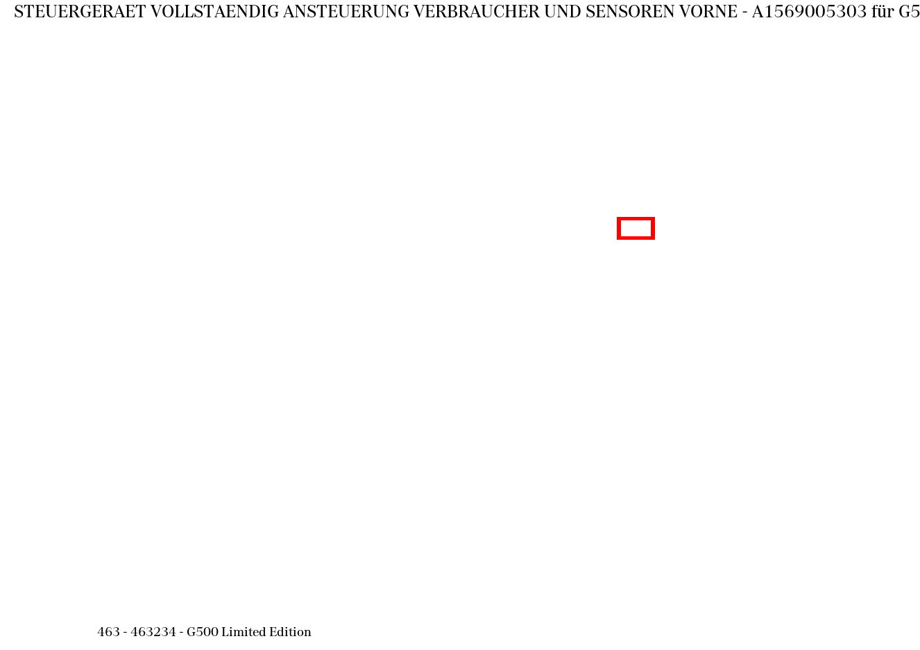 Steuergerät vollständig ANSTEUERUNG VERBRAUCHER UND SENSOREN VORNE G500 Limited Edition 463
