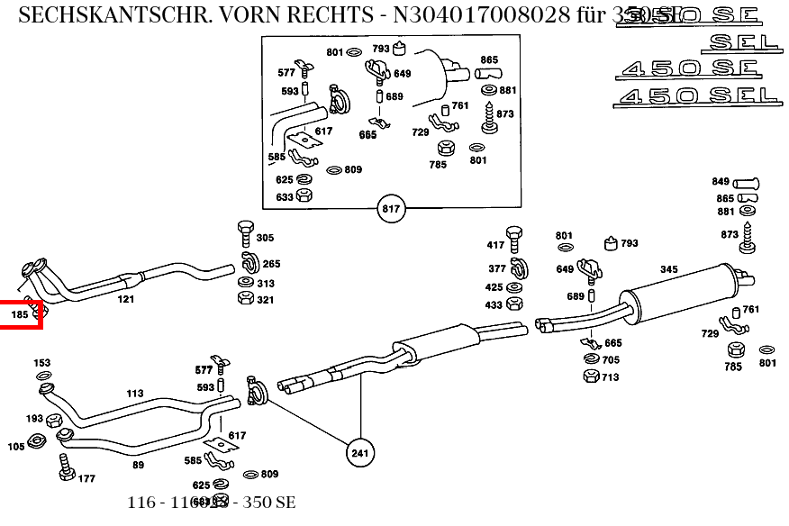 Sechskantschraube VORN RECHTS 350 SE 116 Sechskantschraube VORN RECHTS 350 SE 116