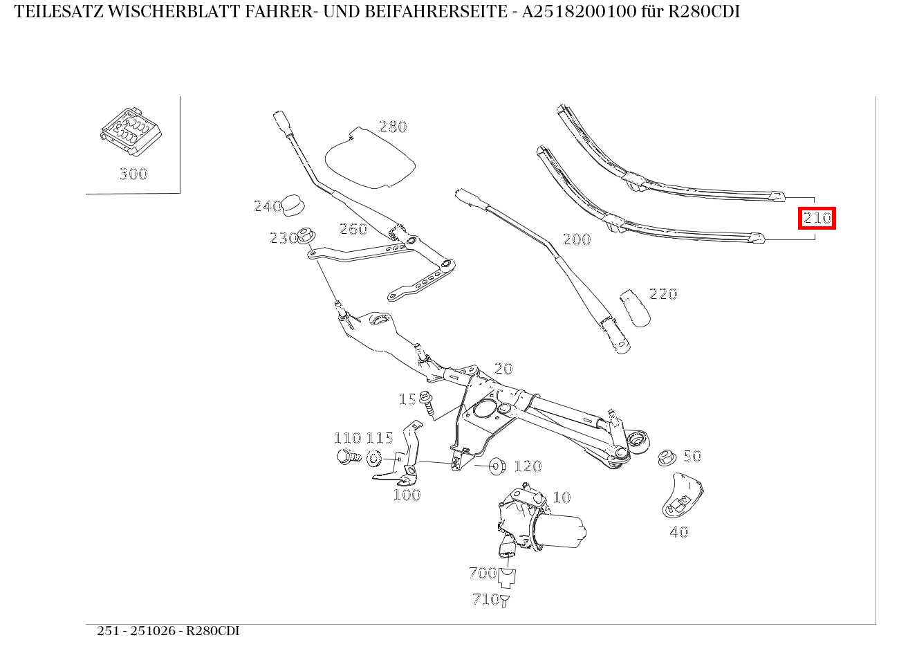 Teilesatz Wischerblatt FAHRER- UND BEIFAHRERSEITE R280CDI 251