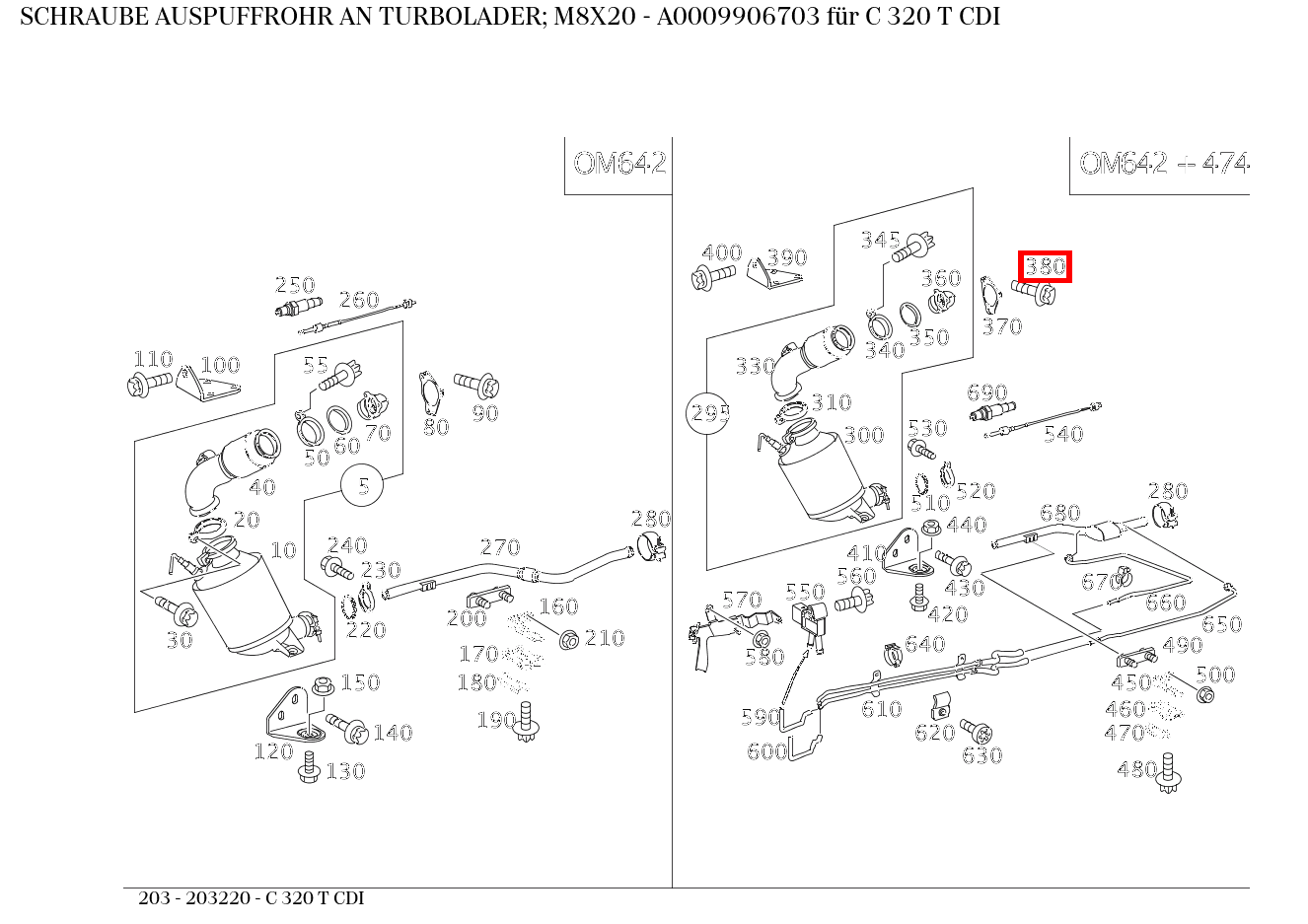 Schraube AUSPUFFROHR AN TURBOLADER; M8X20 C 320 T CDI 203 Schraube AUSPUFFROHR AN TURBOLADER; M8X20 C 320 T CDI 203