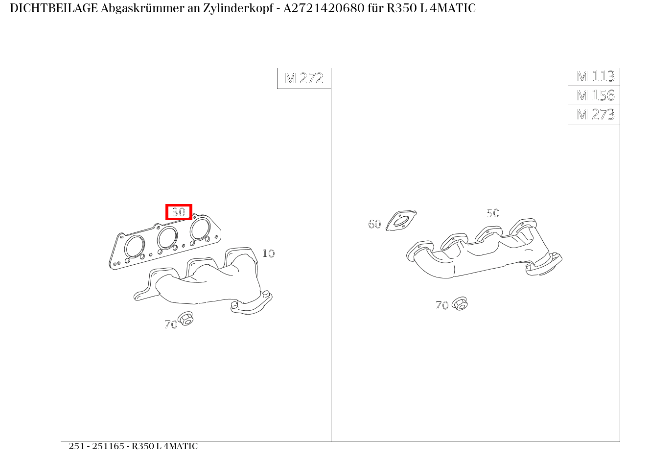 Dichtbeilage Abgaskrümmer an Zylinderkopf R350 L 4MATIC 251