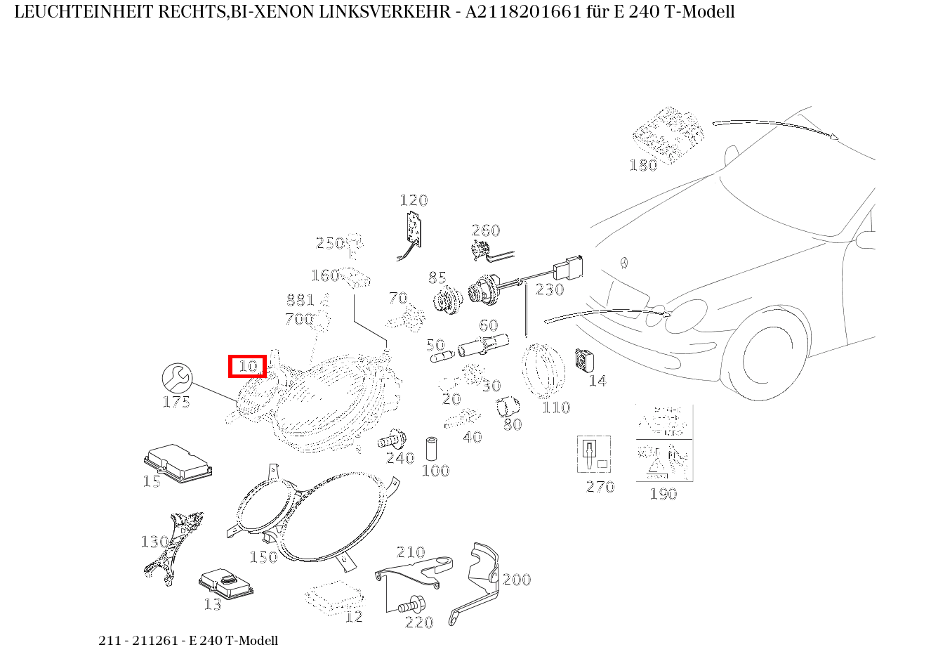 Leuchteinheit RECHTS,BI-XENON LINKSVERKEHR E 240 T-Modell 211