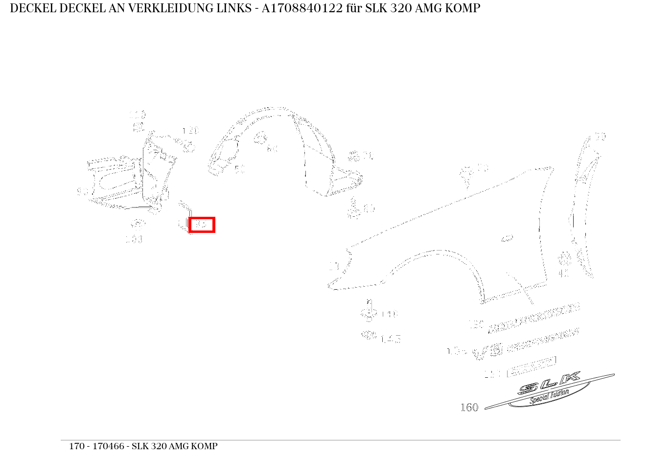 Deckel DECKEL AN VERKLEIDUNG LINKS SLK 320 AMG KOMP 170
