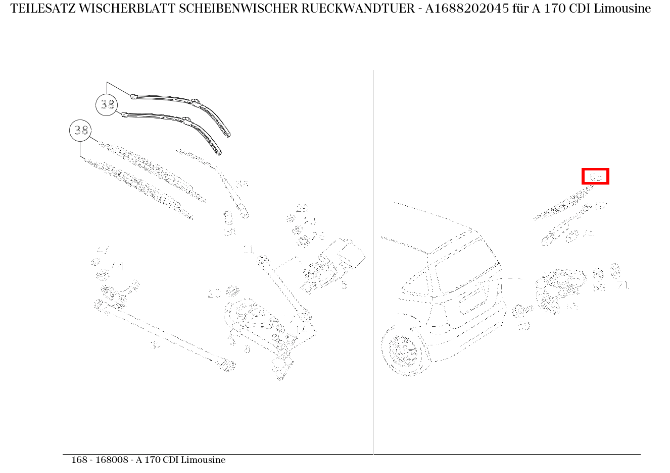 Teilesatz Wischerblatt SCHEIBENWISCHER RUECKWANDTUER A 170 CDI Limousine 168