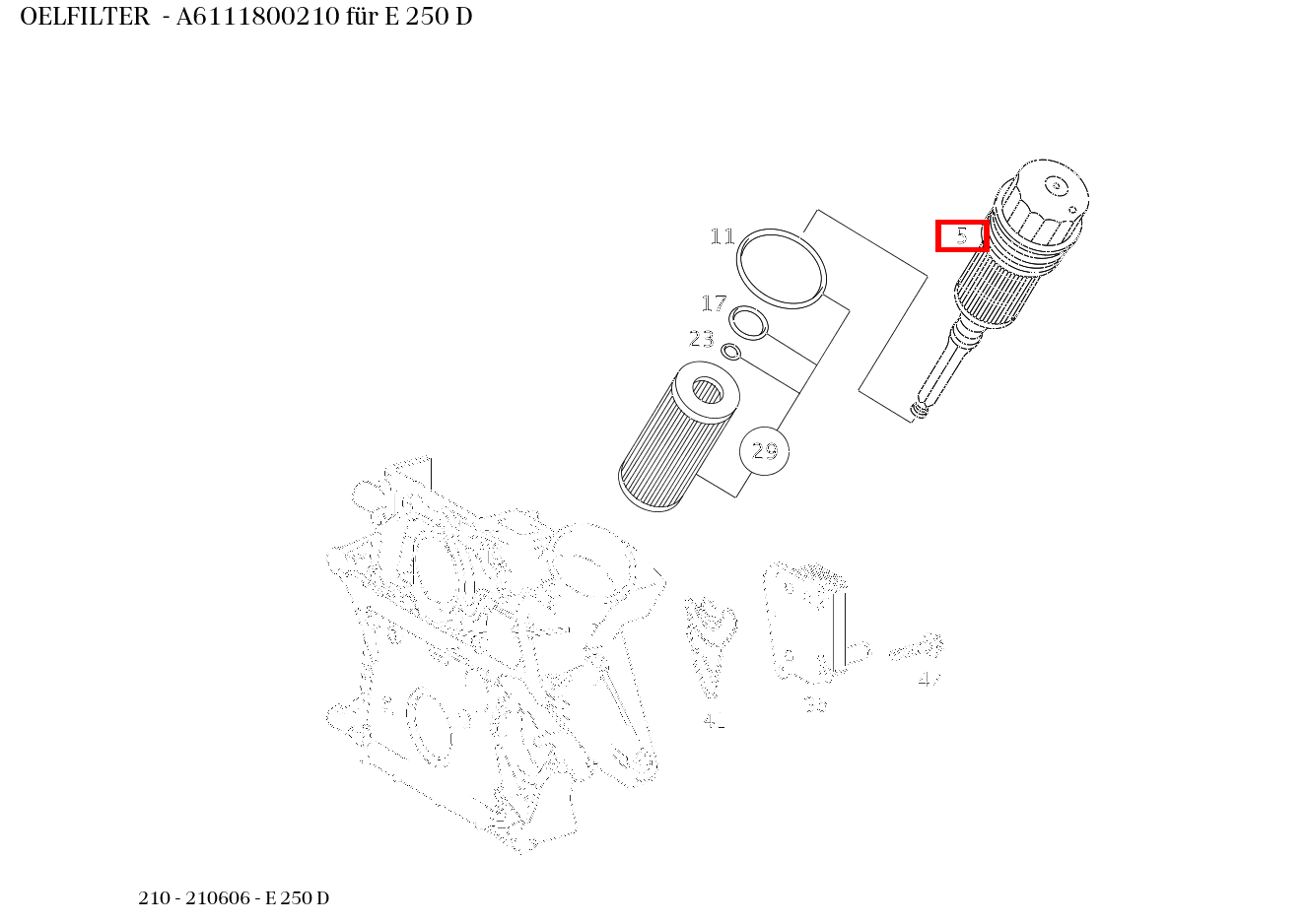 Ölfilter E 250 D 210 Ölfilter E 250 D 210