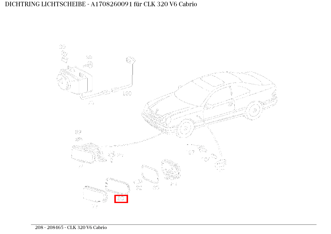 Dichtring LICHTSCHEIBE CLK 320 V6 Cabrio 208