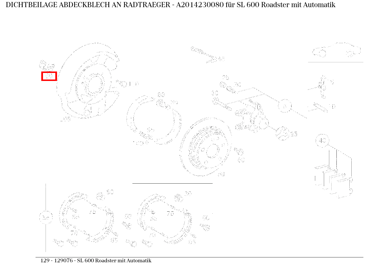 Dichtbeilage ABDECKBLECH AN RADTRAEGER SL 600 Roadster mit Automatik 129