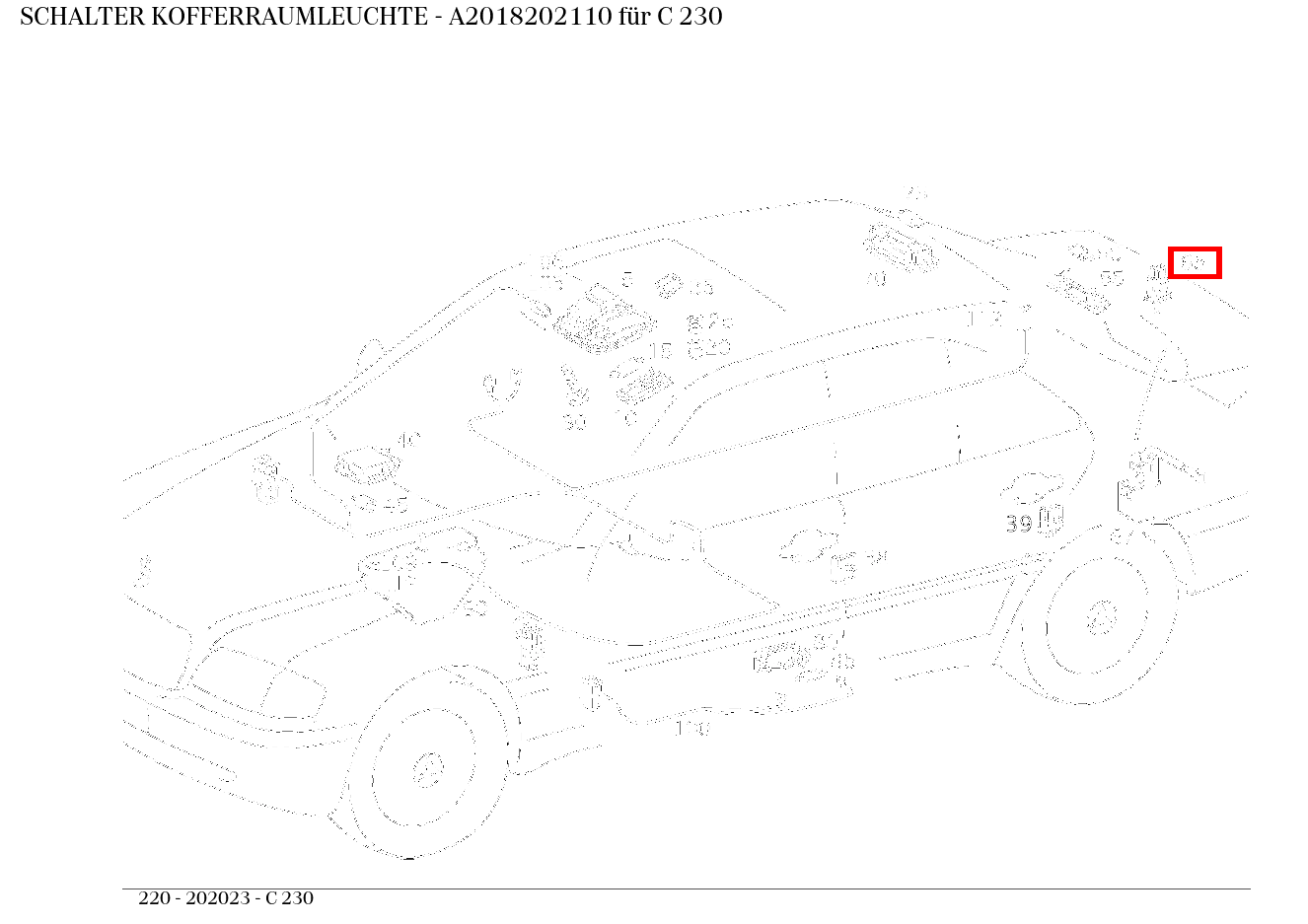 Schalter KOFFERRAUMLEUCHTE C 230 220 Schalter KOFFERRAUMLEUCHTE C 230 220