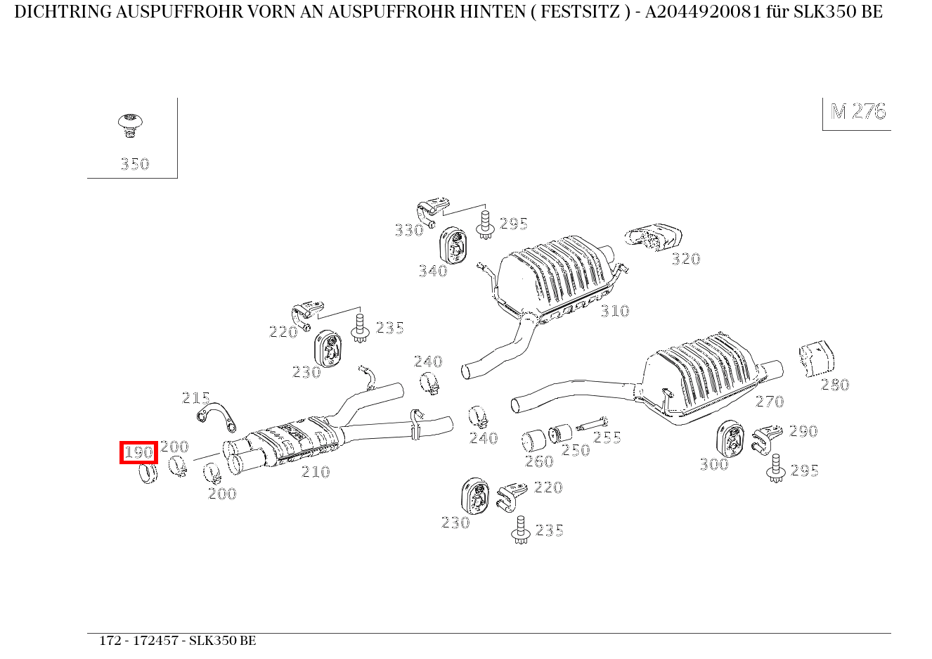 Dichtring AUSPUFFROHR VORN AN AUSPUFFROHR HINTEN ( FESTSITZ ) SLK350 BE 172 Dichtring AUSPUFFROHR VORN AN AUSPUFFROHR HINTEN ( FESTSITZ ) SLK350 BE 172