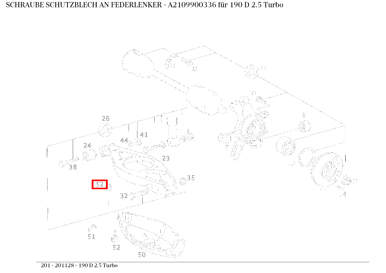Schraube SCHUTZBLECH AN FEDERLENKER 190 D 2.5 Turbo 201