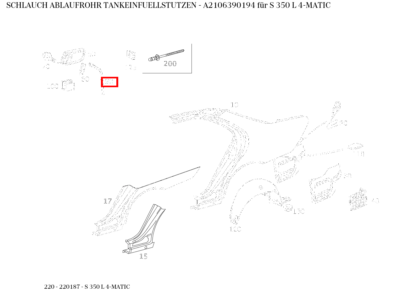 Schlauch ABLAUFROHR TANKEINFUELLSTUTZEN S 350 L 4-MATIC 220 Schlauch ABLAUFROHR TANKEINFUELLSTUTZEN S 350 L 4-MATIC 220