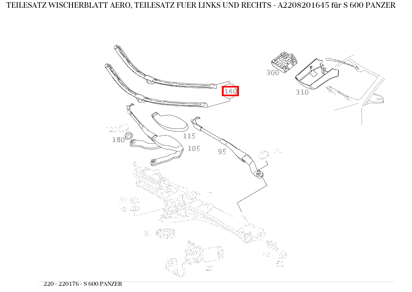Teilesatz Wischerblatt AERO, TEILESATZ FUER LINKS UND RECHTS S 600 PANZER 220