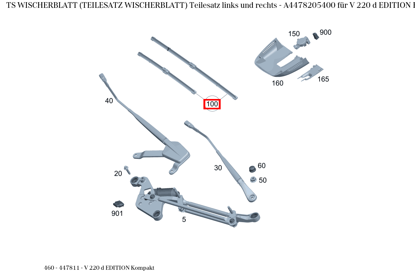 Teilesatz Wischerblatt Teilesatz links und rechts V 220 d EDITION Kompakt 460 Teilesatz Wischerblatt Teilesatz links und rechts V 220 d EDITION Kompakt 460