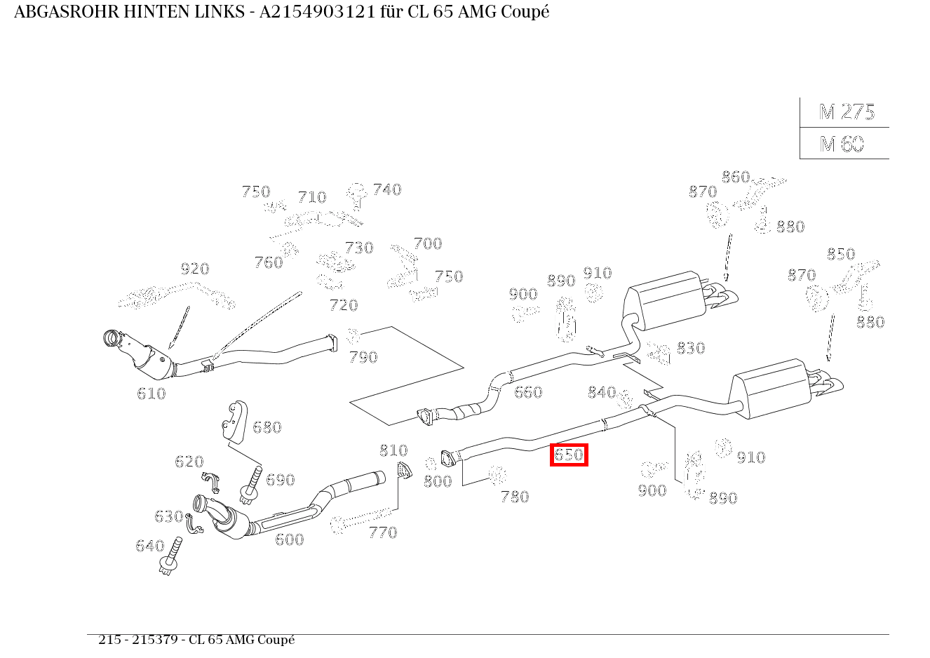 Abgasrohr HINTEN LINKS CL 65 AMG Coupé 215