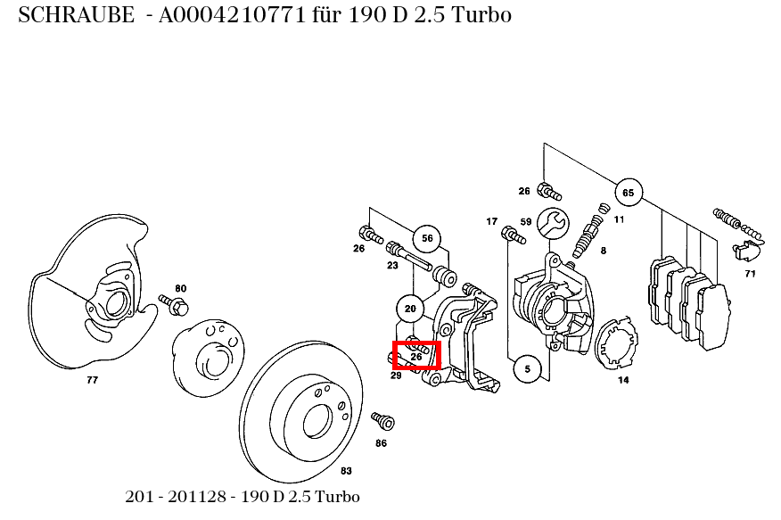 Schraube 190 D 2.5 Turbo 201 Schraube 190 D 2.5 Turbo 201