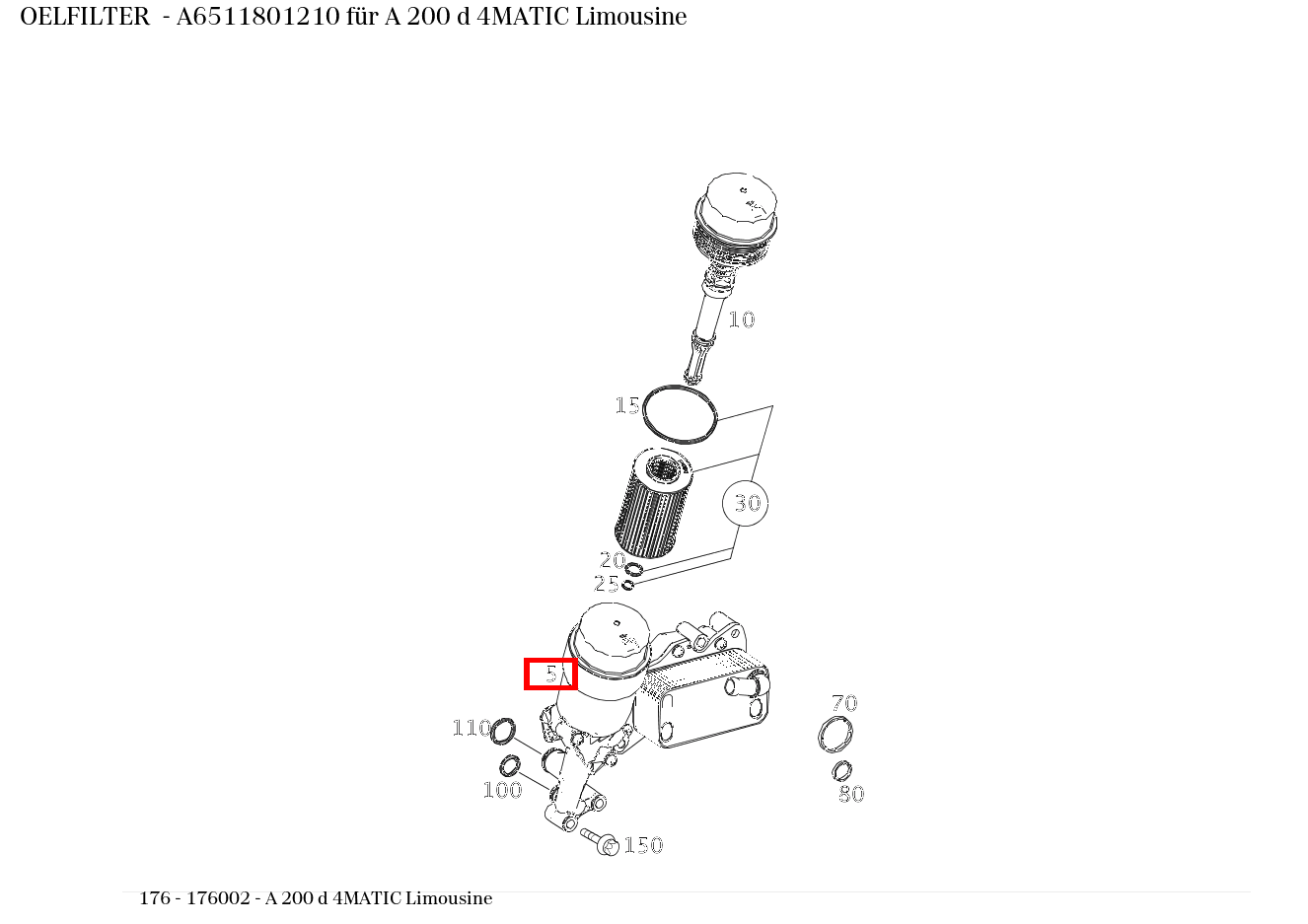 Ölfilter A 200 d 4MATIC Limousine 176 Ölfilter A 200 d 4MATIC Limousine 176
