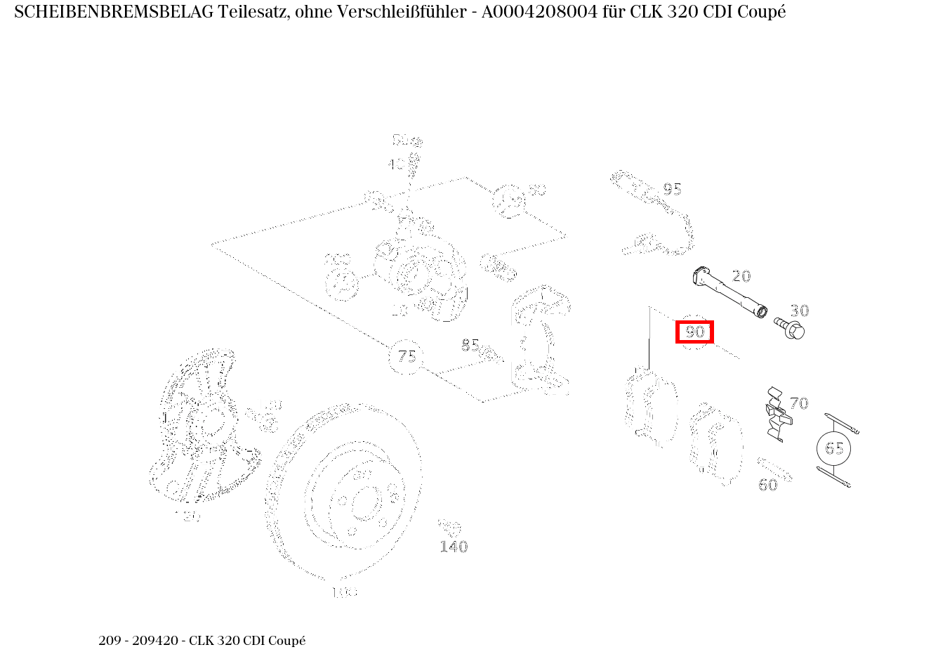 Scheibenbremsbelag Teilesatz, ohne Verschleißfühler CLK 320 CDI Coupé 209 Scheibenbremsbelag Teilesatz, ohne Verschleißfühler CLK 320 CDI Coupé 209