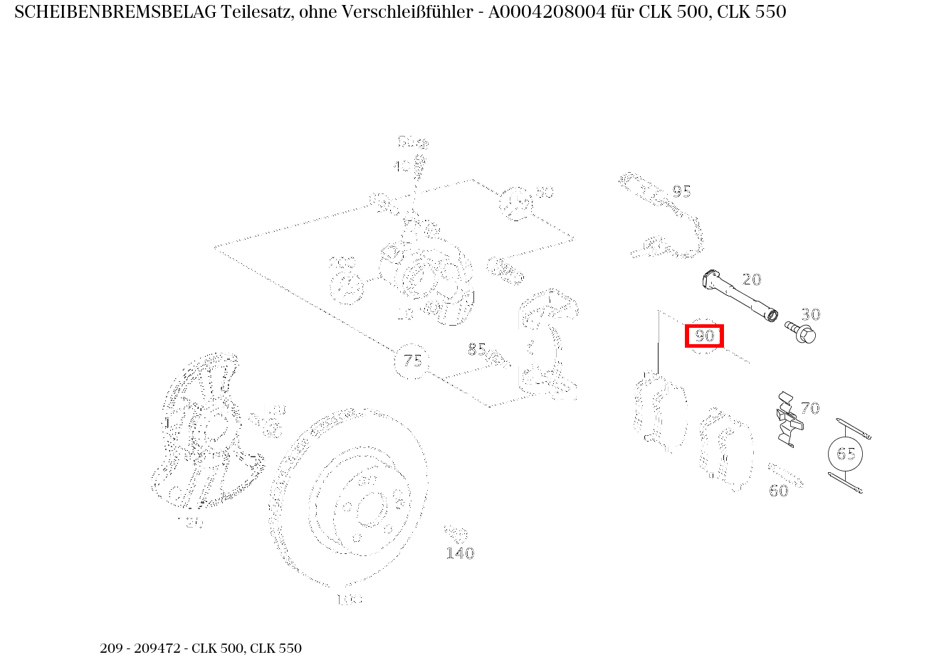 Scheibenbremsbelag Teilesatz, ohne Verschleißfühler CLK 500, CLK 550 209 Scheibenbremsbelag Teilesatz, ohne Verschleißfühler CLK 500, CLK 550 209