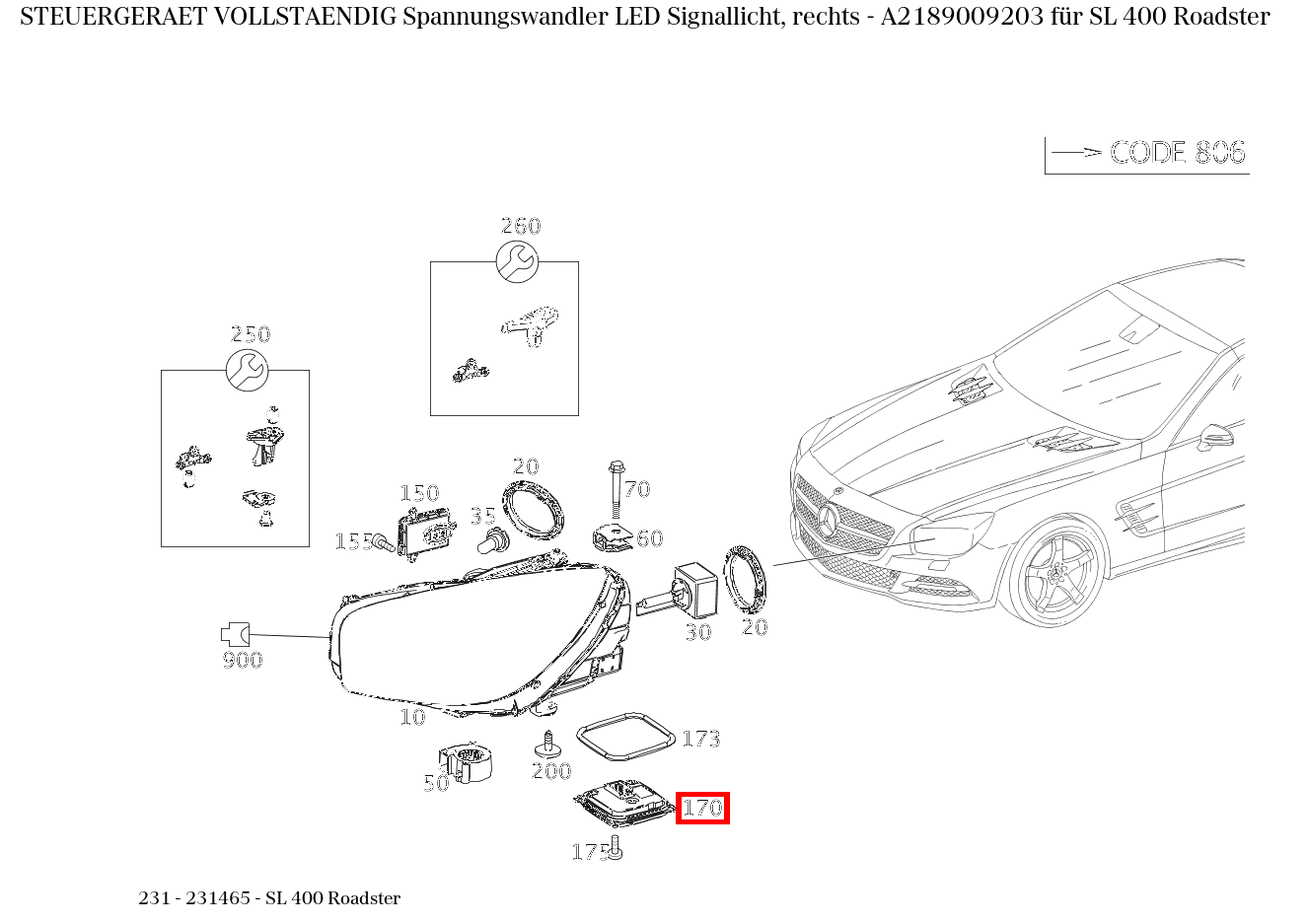 Steuergerät vollständig Spannungswandler LED Signallicht, rechts SL 400 Roadster 231 Steuergerät vollständig Spannungswandler LED Signallicht, rechts SL 400 Roadster 231
