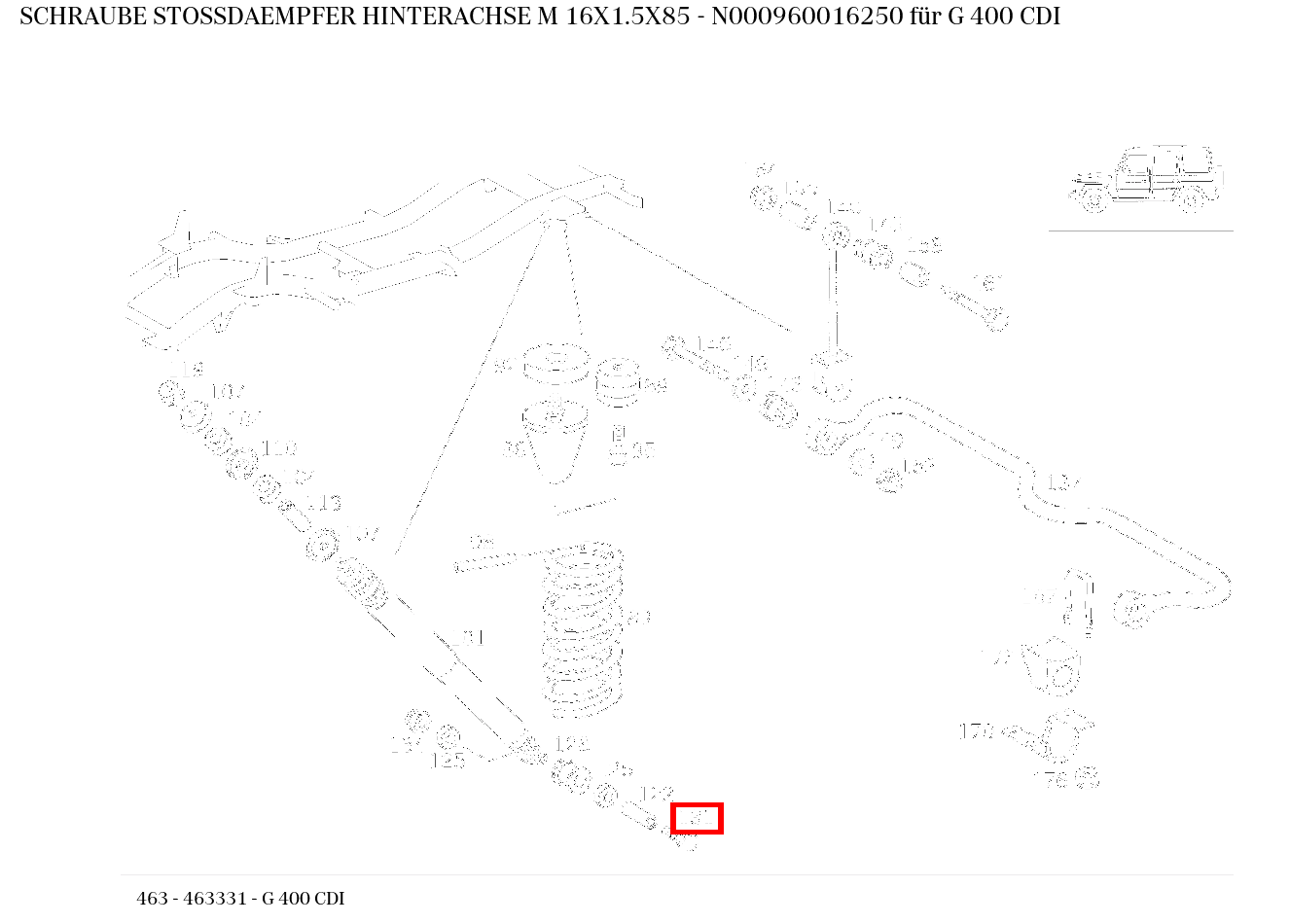 Schraube STOSSDAEMPFER HINTERACHSE M 16X1.5X85 G 400 CDI 463 Schraube STOSSDAEMPFER HINTERACHSE M 16X1.5X85 G 400 CDI 463