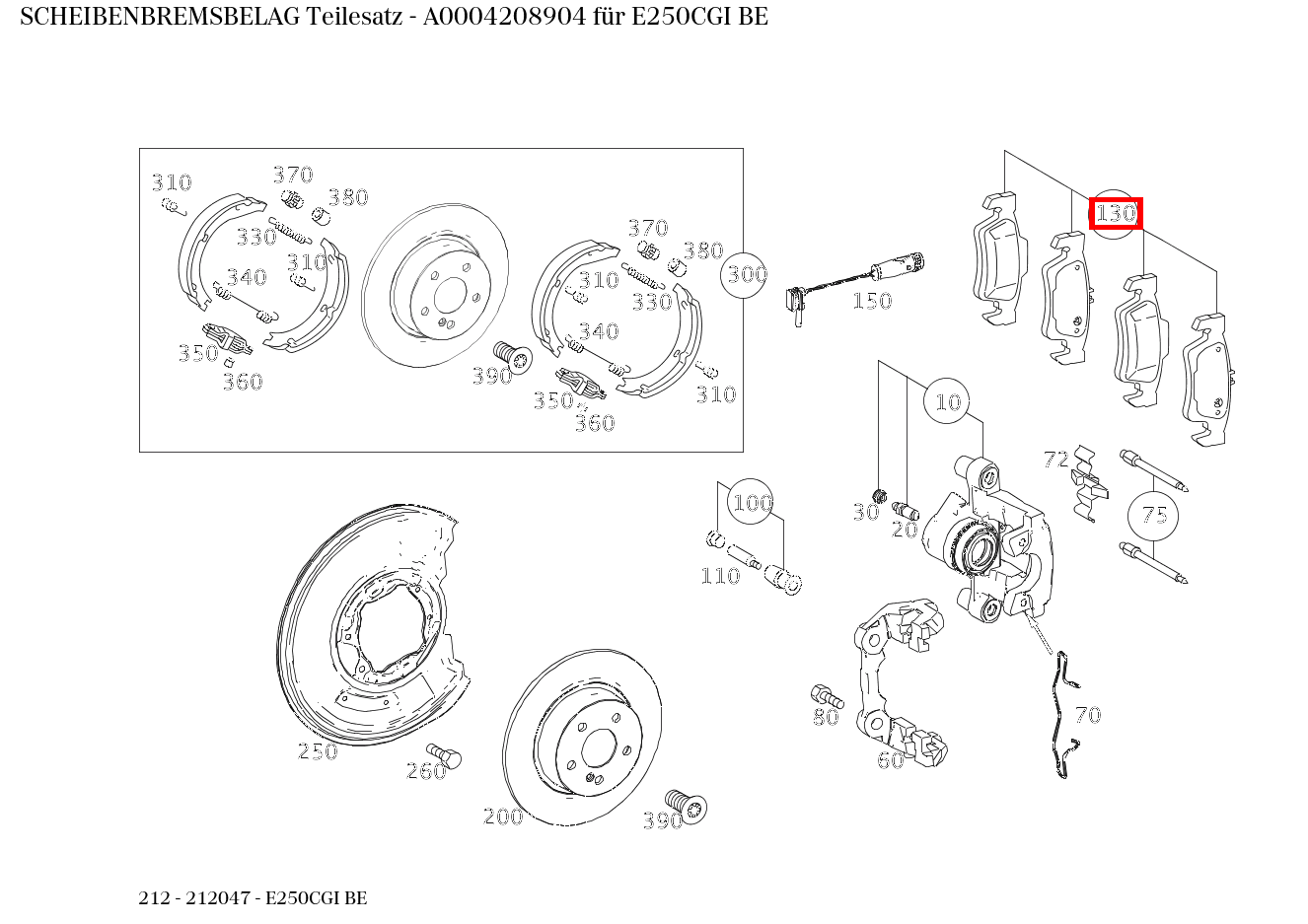 Scheibenbremsbelag Teilesatz E250CGI BE 212 Scheibenbremsbelag Teilesatz E250CGI BE 212