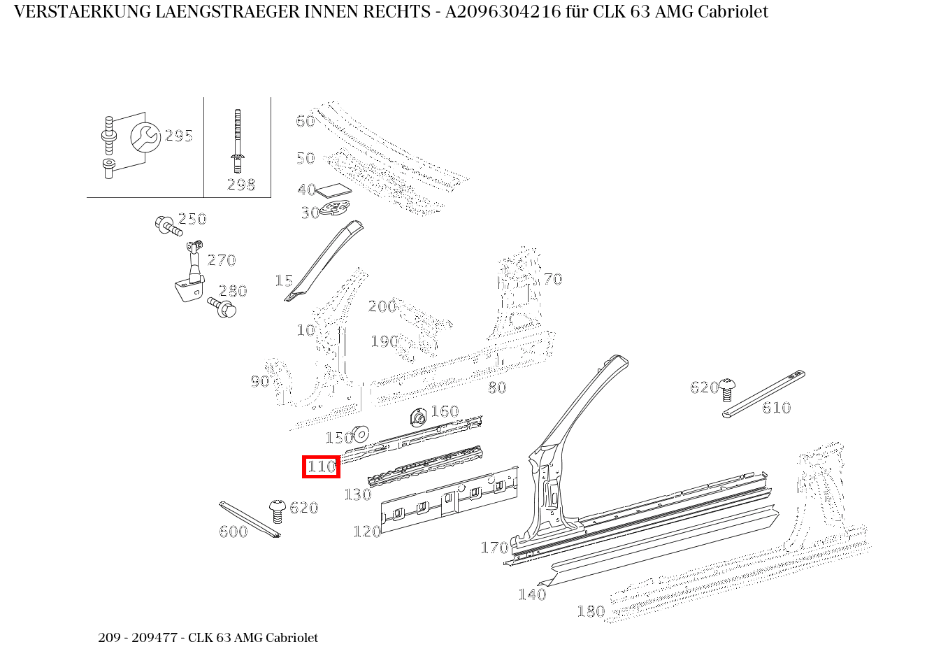 Verstärkung LAENGSTRAEGER INNEN RECHTS CLK 63 AMG Cabriolet 209 Verstärkung LAENGSTRAEGER INNEN RECHTS CLK 63 AMG Cabriolet 209