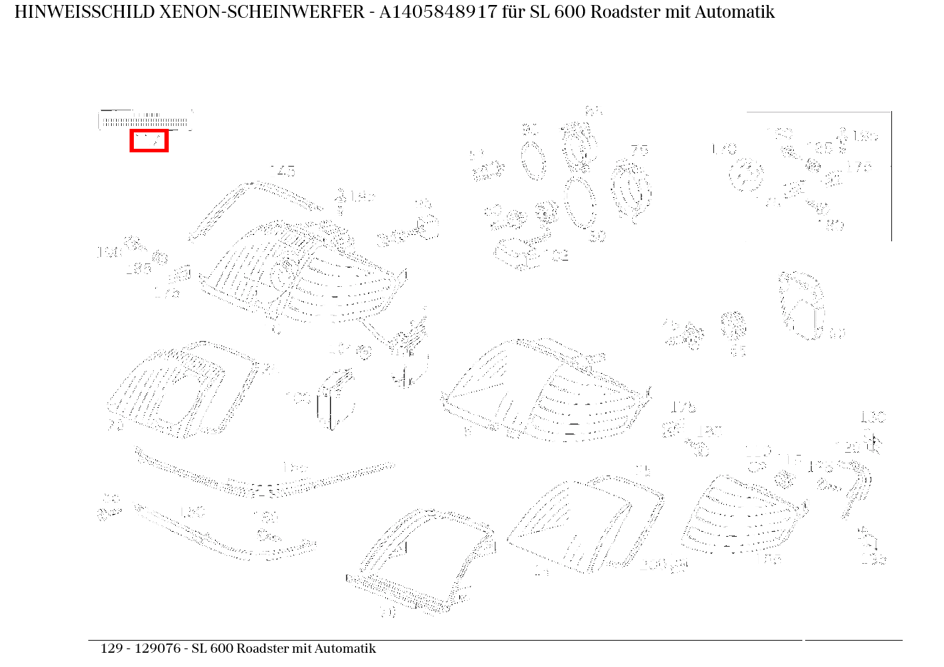 Hinweisschild XENON-SCHEINWERFER SL 600 Roadster mit Automatik 129 Hinweisschild XENON-SCHEINWERFER SL 600 Roadster mit Automatik 129