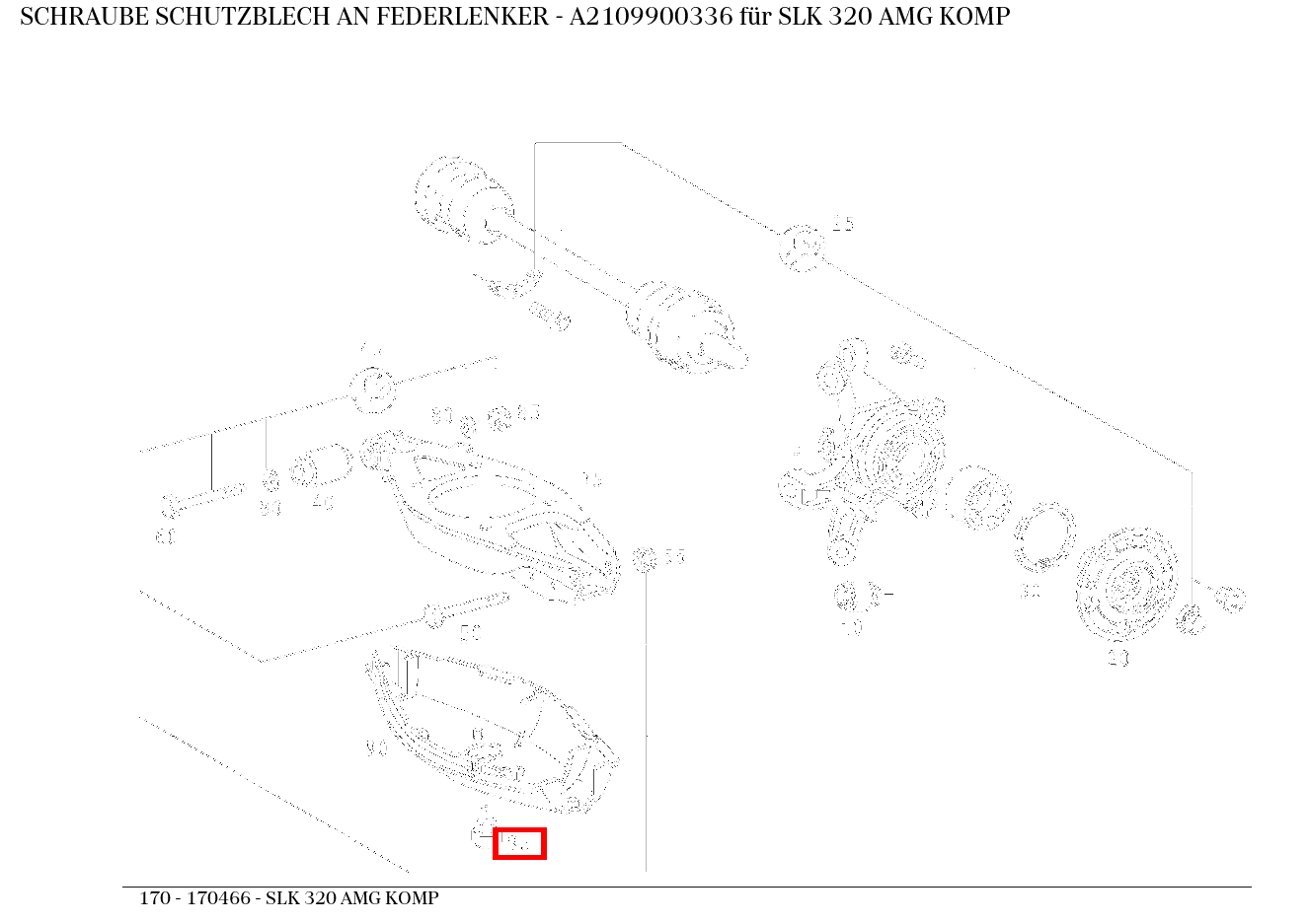 Schraube SCHUTZBLECH AN FEDERLENKER SLK 320 AMG KOMP 170
