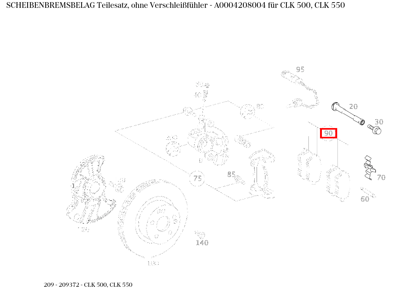 Scheibenbremsbelag Teilesatz, ohne Verschleißfühler CLK 500, CLK 550 209 Scheibenbremsbelag Teilesatz, ohne Verschleißfühler CLK 500, CLK 550 209