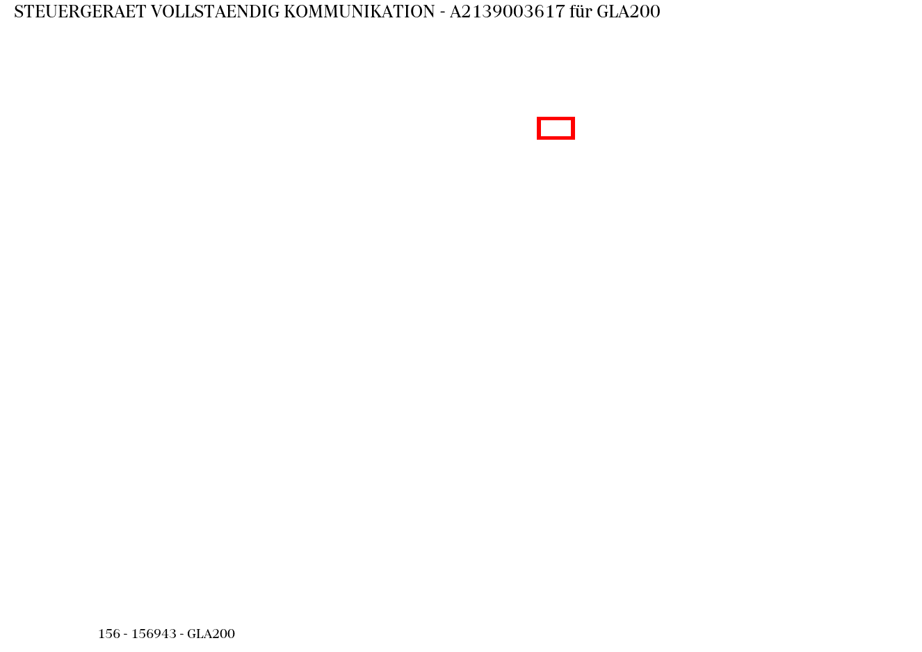 Steuergerät vollständig KOMMUNIKATION GLA200 156 Steuergerät vollständig KOMMUNIKATION GLA200 156
