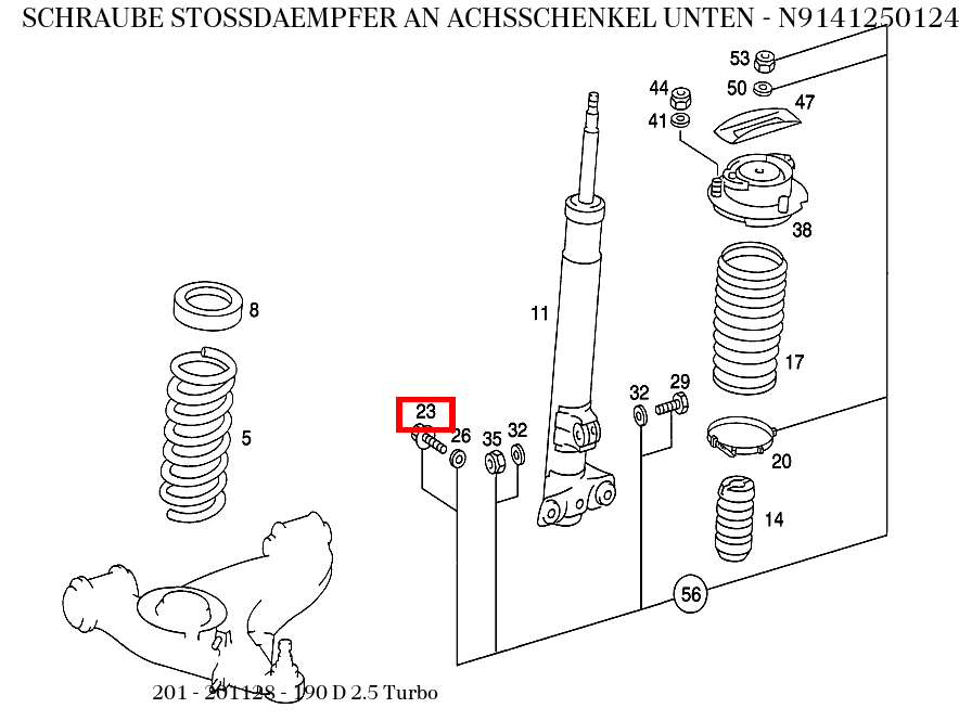 Schraube STOSSDAEMPFER AN ACHSSCHENKEL UNTEN 190 D 2.5 Turbo 201 Schraube STOSSDAEMPFER AN ACHSSCHENKEL UNTEN 190 D 2.5 Turbo 201