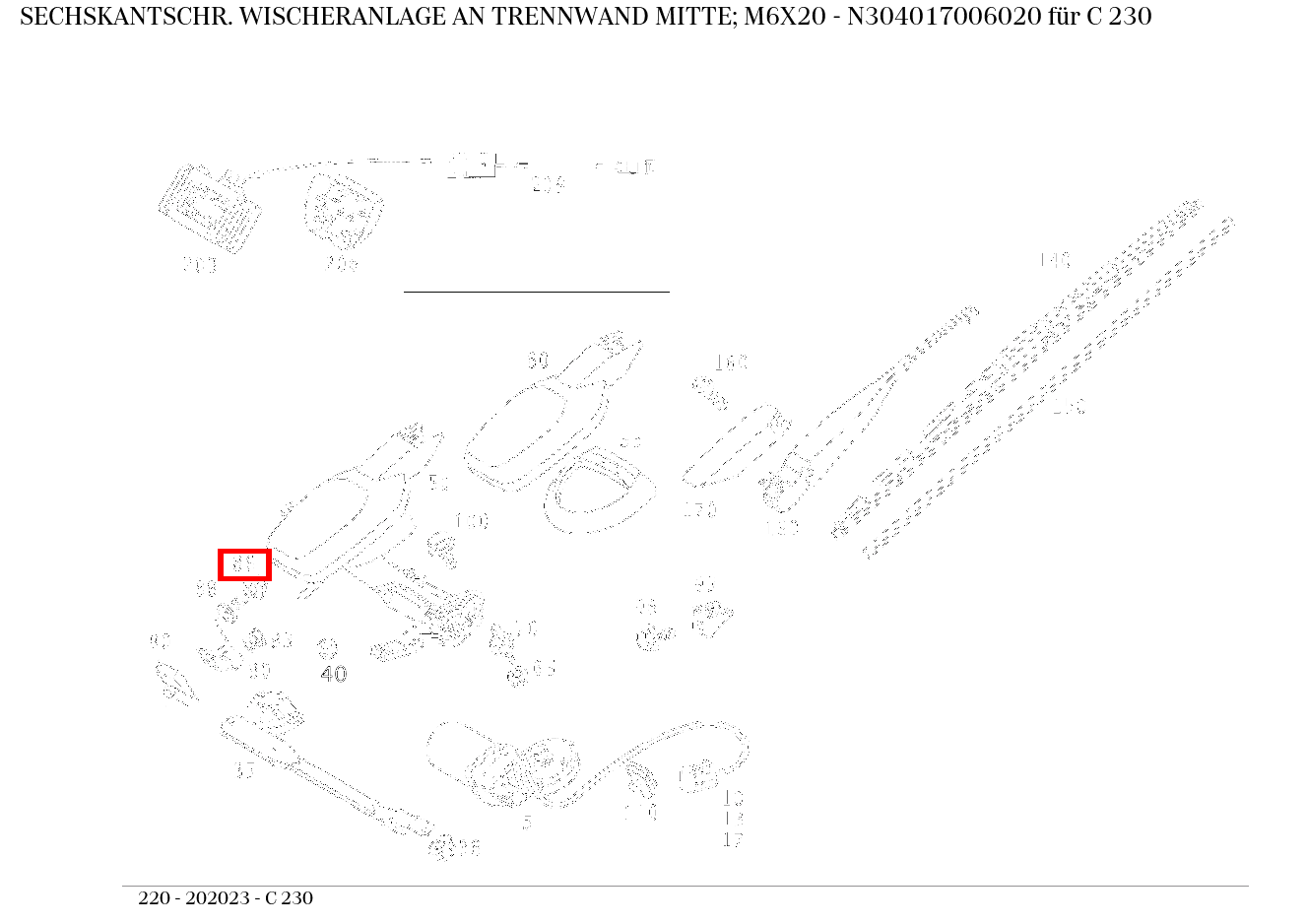 Sechskantschraube WISCHERANLAGE AN TRENNWAND MITTE; M6X20 C 230 220