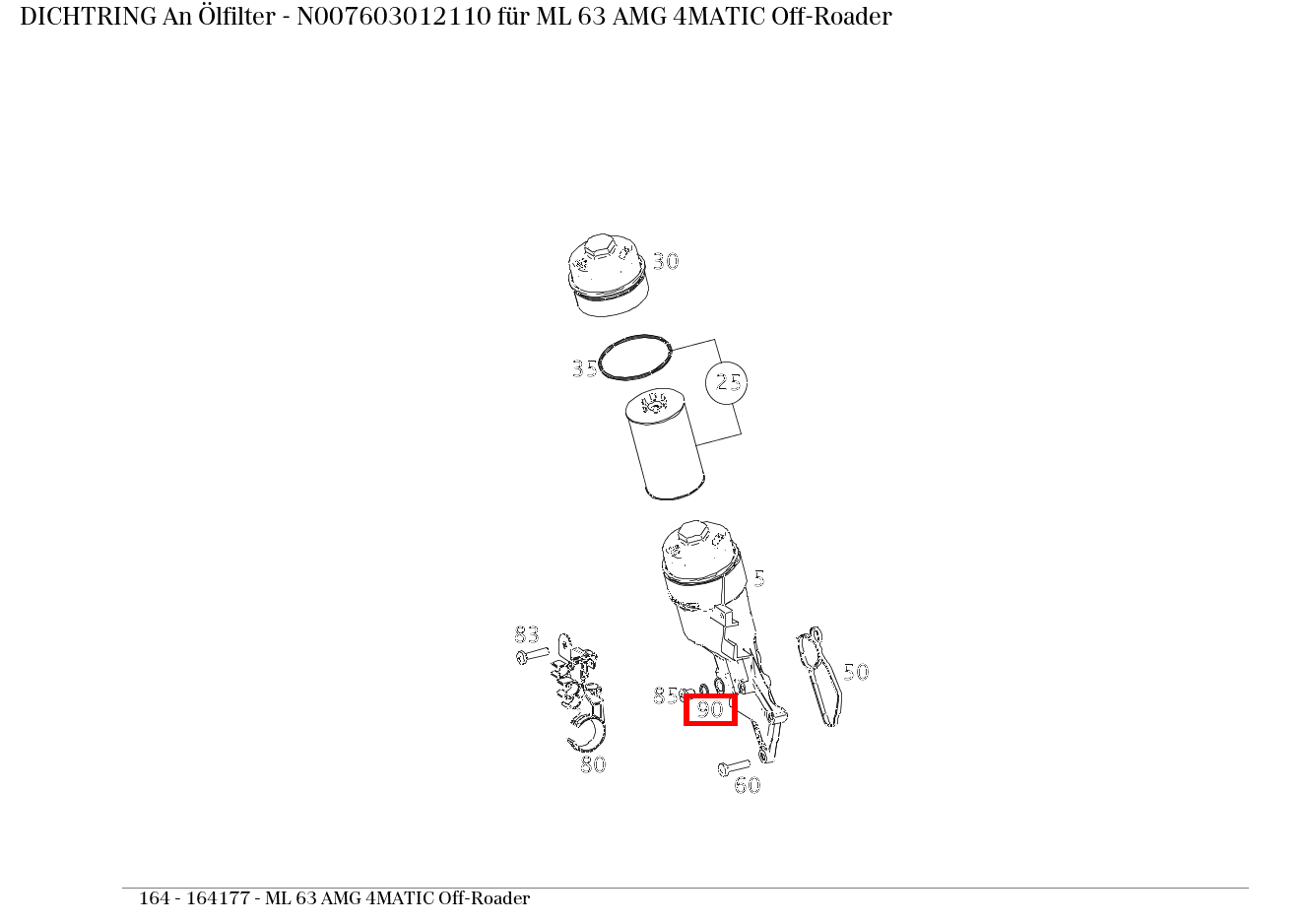 Dichtring An Ölfilter ML 63 AMG 4MATIC Off-Roader 164 Dichtring An Ölfilter ML 63 AMG 4MATIC Off-Roader 164
