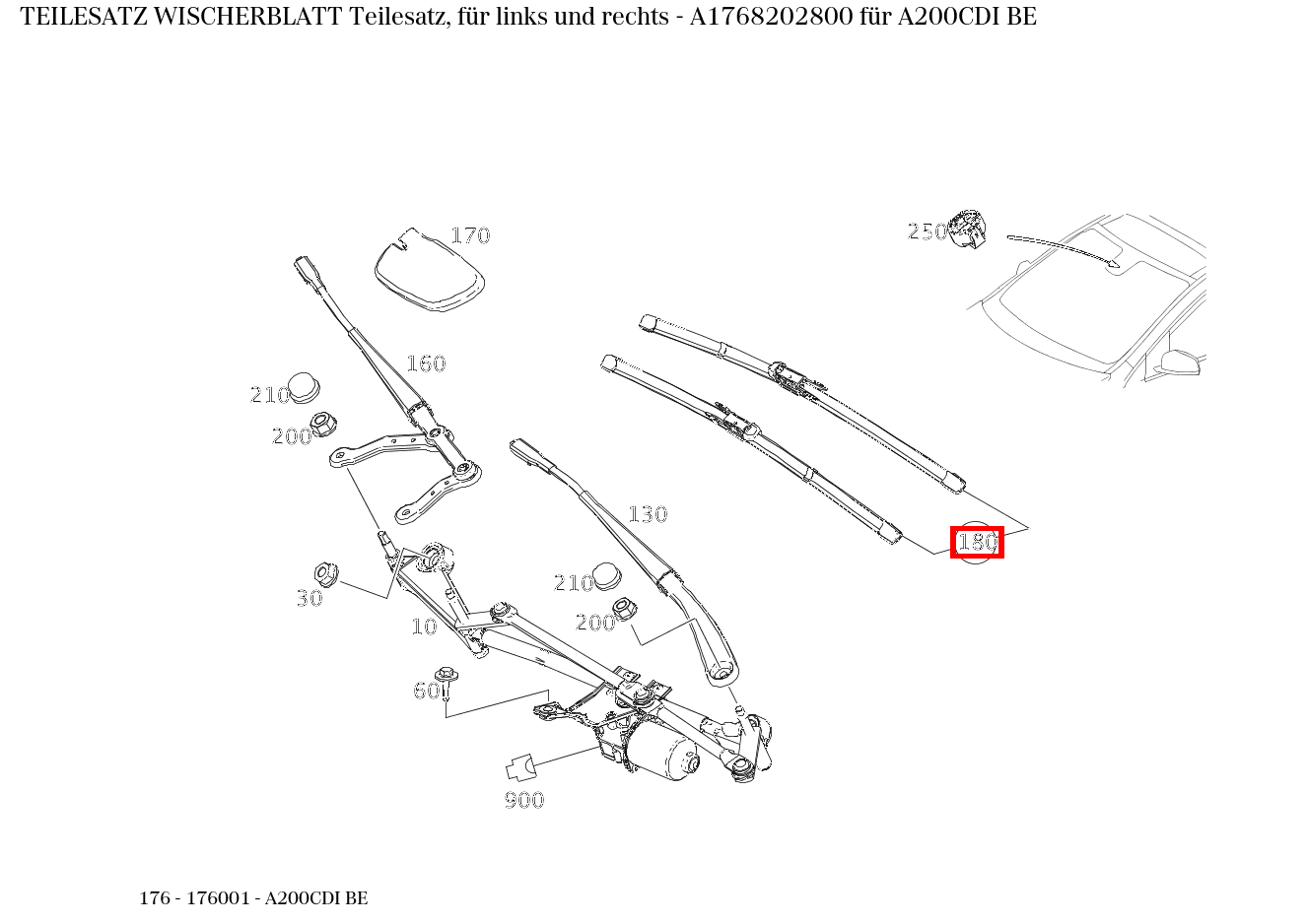 Teilesatz Wischerblatt Teilesatz, für links und rechts A200CDI BE 176 Teilesatz Wischerblatt Teilesatz, für links und rechts A200CDI BE 176