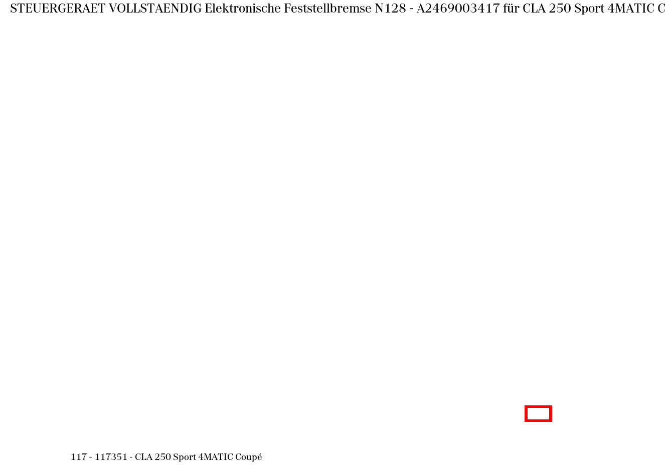 Steuergerät vollständig Elektronische Feststellbremse N128 CLA 250 Sport 4MATIC Coupé 117