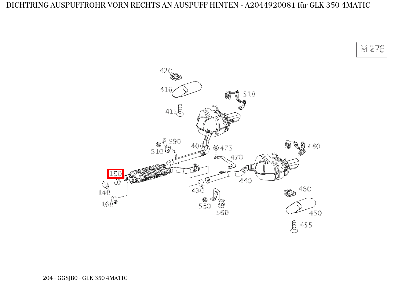 Dichtring AUSPUFFROHR VORN RECHTS AN AUSPUFF HINTEN GLK 350 4MATIC 204 Dichtring AUSPUFFROHR VORN RECHTS AN AUSPUFF HINTEN GLK 350 4MATIC 204
