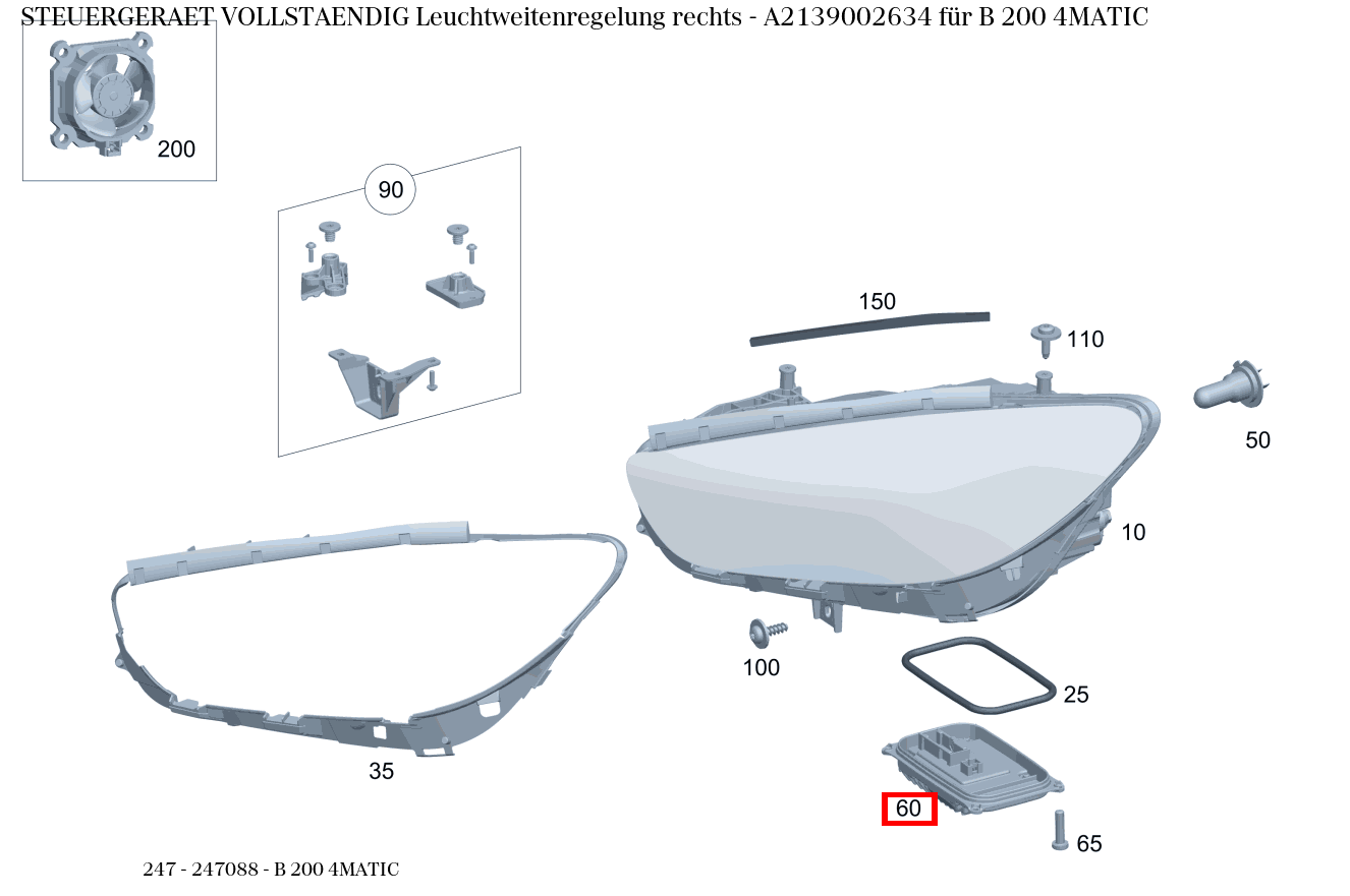 Steuergerät vollständig Leuchtweitenregelung rechts B 200 4MATIC 247 Steuergerät vollständig Leuchtweitenregelung rechts B 200 4MATIC 247