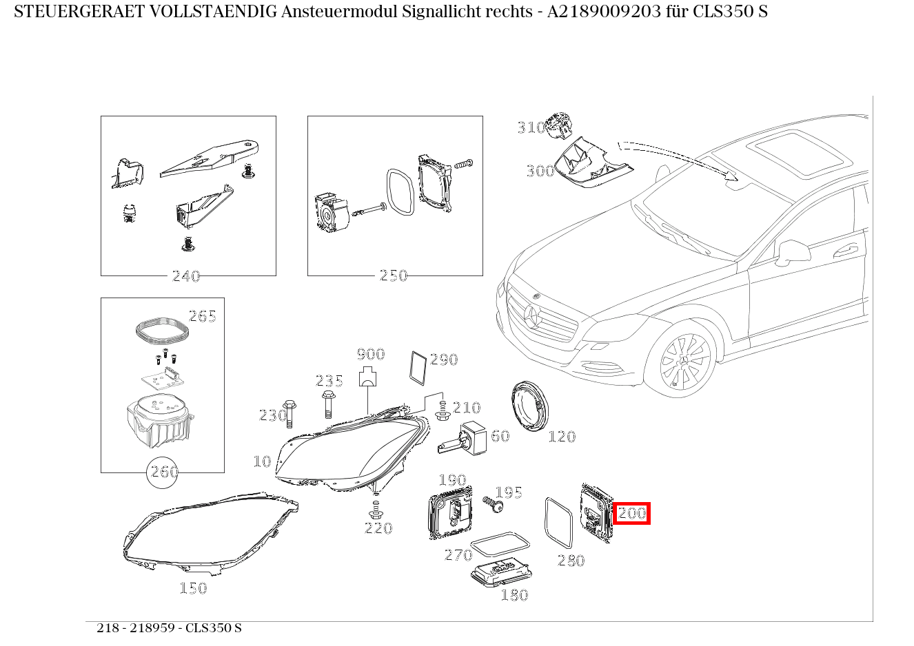 Steuergerät vollständig Ansteuermodul Signallicht rechts CLS350 S 218 Steuergerät vollständig Ansteuermodul Signallicht rechts CLS350 S 218
