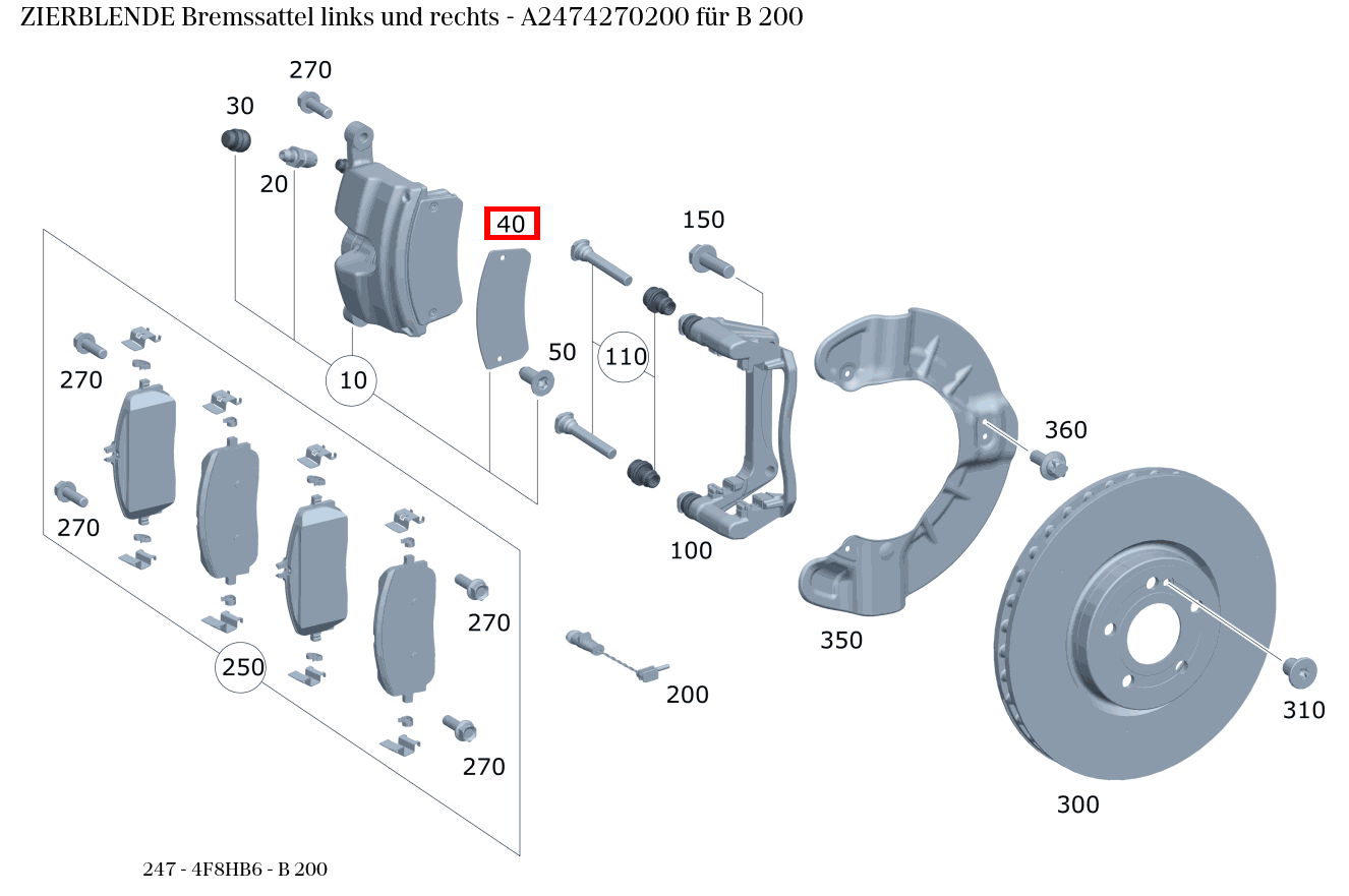 Zierblende Bremssattel links und rechts B 200 247 Zierblende Bremssattel links und rechts B 200 247
