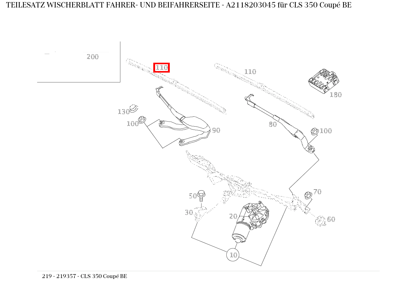 Teilesatz Wischerblatt FAHRER- UND BEIFAHRERSEITE CLS 350 Coupé BE 219 Teilesatz Wischerblatt FAHRER- UND BEIFAHRERSEITE CLS 350 Coupé BE 219